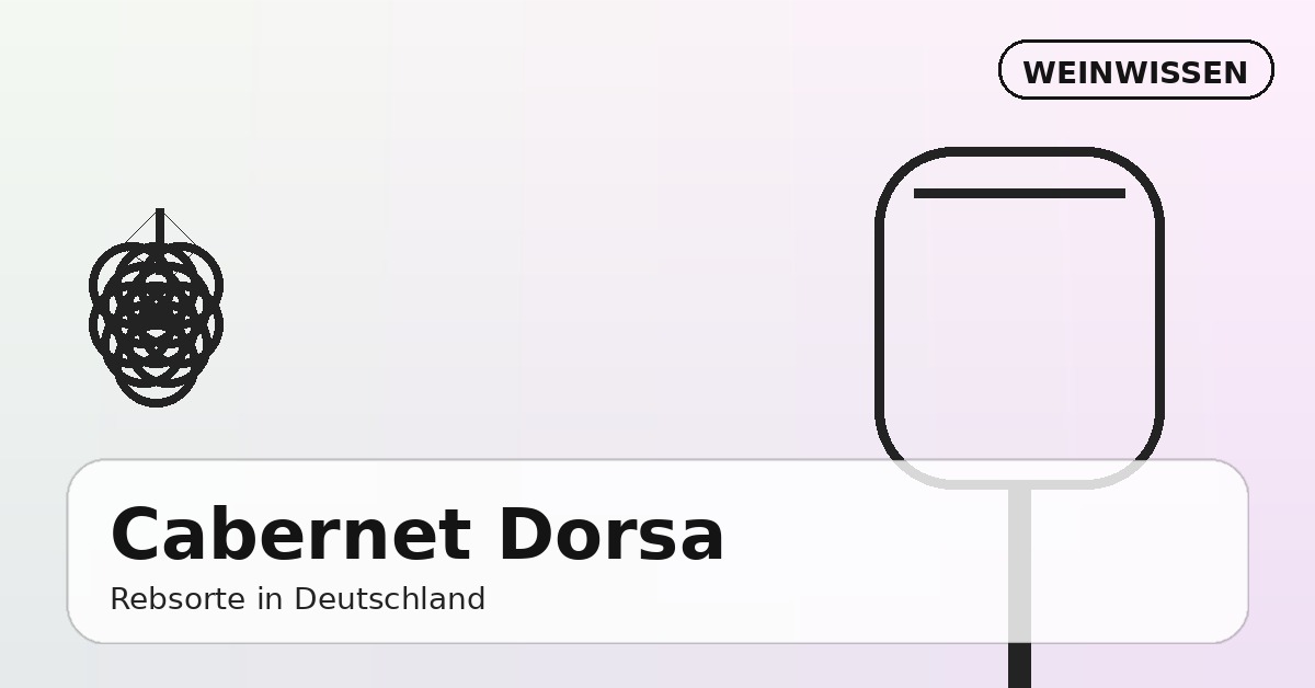 Cabernet Dorsa Rebsorte – Trauben und Wein im deutschen Weinberg