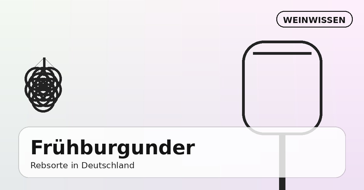 Frühburgunder Rebsorte – Trauben und Wein im deutschen Weinberg