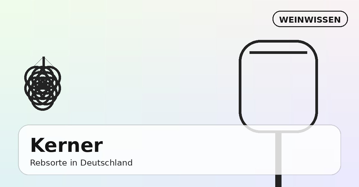 Kerner Rebsorte – Trauben und Wein im deutschen Weinberg